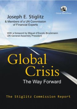 Orient Global Crisis—The Way Forward: The Stiglitz Commission Report